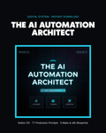 The AI Automation Architect — Notion OS, 77 production prompts and 5 Make & n8n automation blueprints